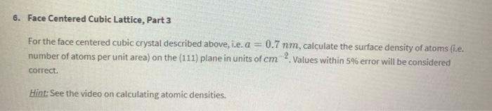 Solved Face Centered Cubic Lattice, Part 3 For the face | Chegg.com