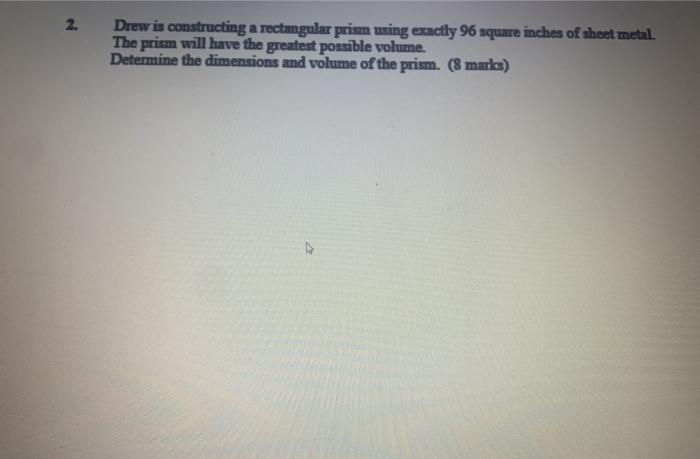 Solved 2. Drew is constructing a rectangular prism using | Chegg.com