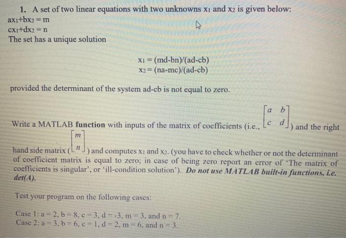 Solved 1. A set of two linear equations with two unknowns x1 | Chegg.com