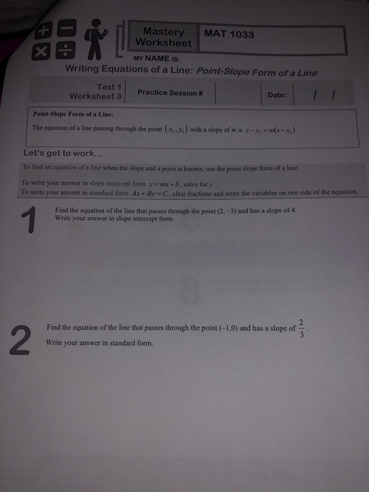 Solved Mastery MAT 1033 Worksheet MY NAME IS: Writing | Chegg.com