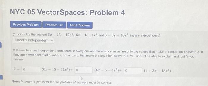 Solved NYC 05 VectorSpaces: Problem 4 Previous Problem | Chegg.com
