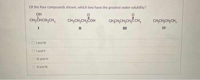 Solved Of the four compounds shown, which two have the | Chegg.com