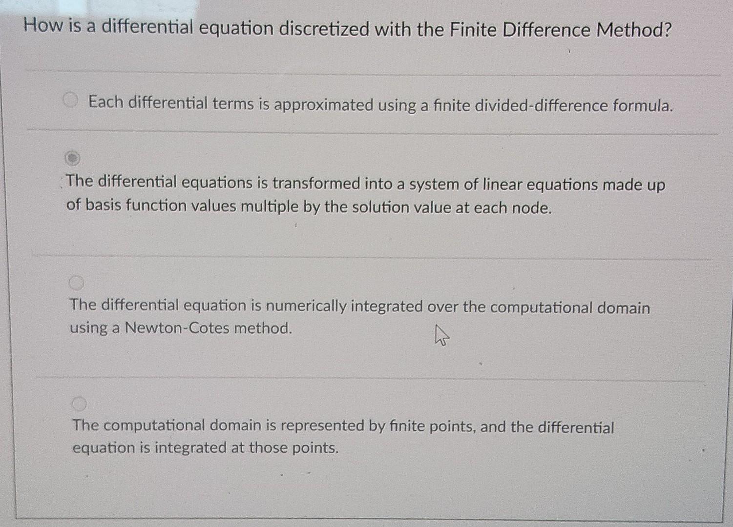Solved How is a differential equation discretized with the | Chegg.com