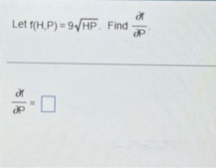 Solved Let F H P 9hp Find ∂p∂f ∂p∂f