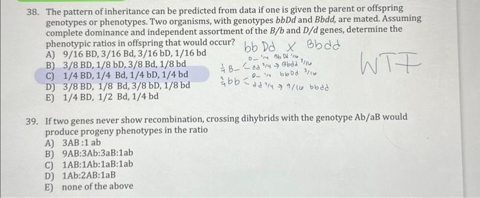 Solved 38. The pattern of inheritance can be predicted from | Chegg.com