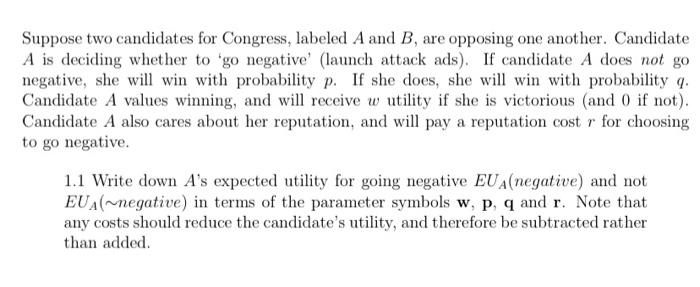 Solved Suppose Two Candidates For Congress, Labeled A And B, | Chegg.com