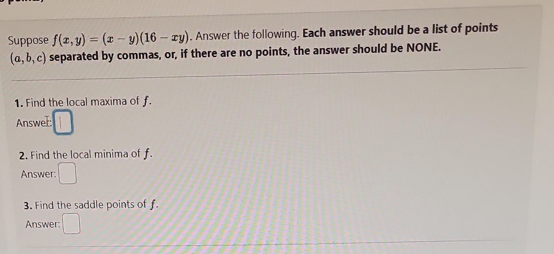 Solved Suppose F X Y X−y 16−xy Answer The Following