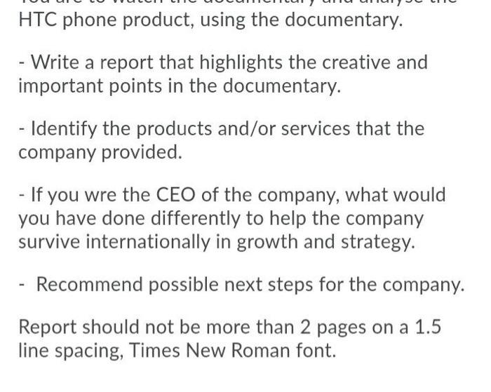 HTC phone product, using the documentary. - Write a | Chegg.com