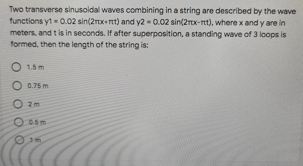 Solved Two transverse sinusoidal waves combining in a string | Chegg.com