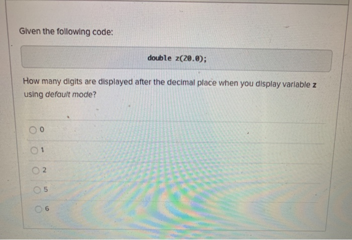 Solved What code will display the following to the screen, | Chegg.com