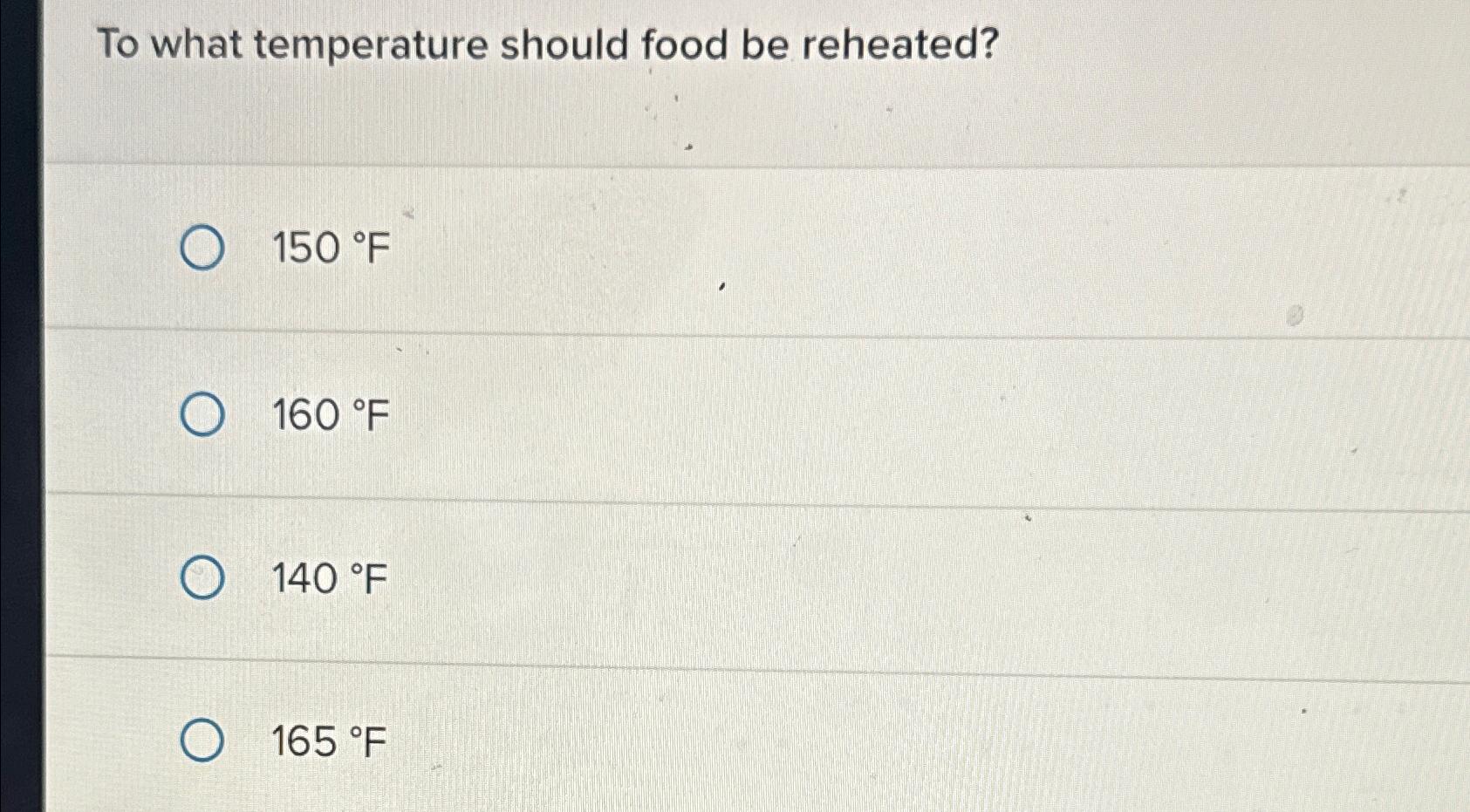 Solved To what temperature should food be