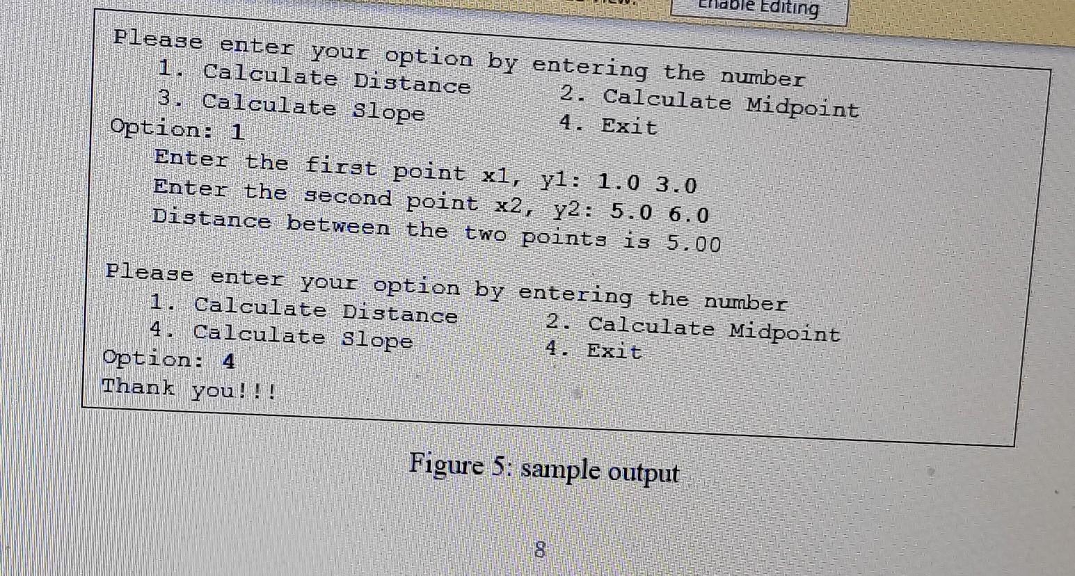 Solved Write a C program to calculate the distance, midpoint | Chegg.com