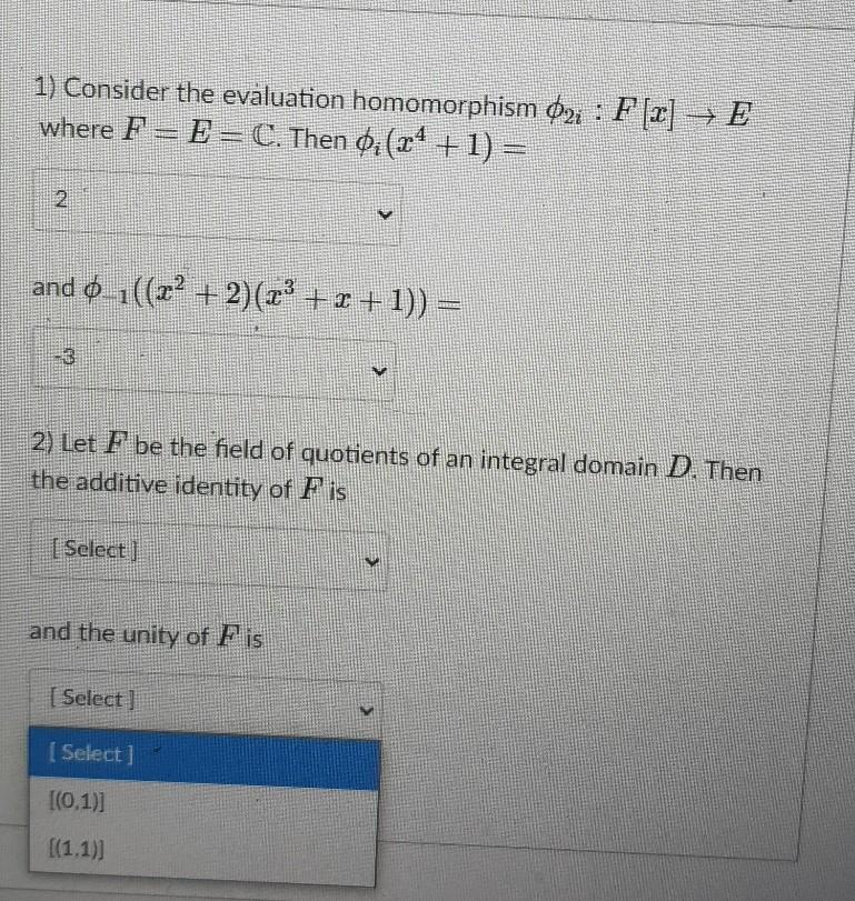 Solved 1 Consider The Evaluation Homomorphism 021 F W Chegg Com