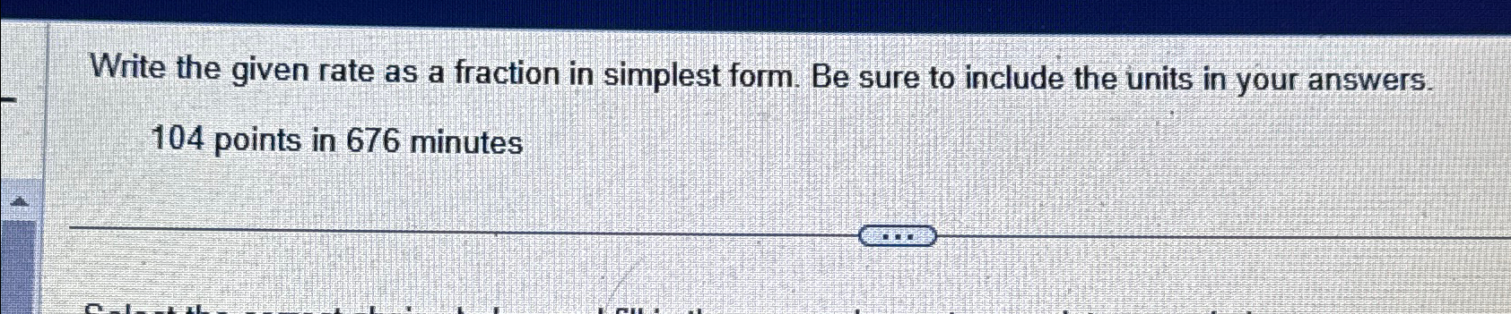 Solved Write the given rate as a fraction in simplest form. | Chegg.com