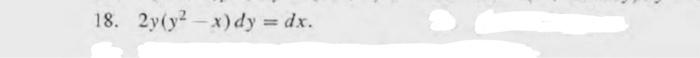 \( 2 y\left(y^{2}-x\right) d y=d x \)