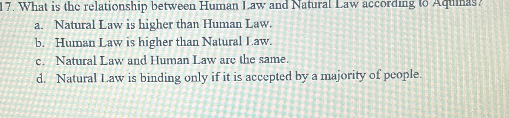Solved What is the relationship between Human Law and | Chegg.com
