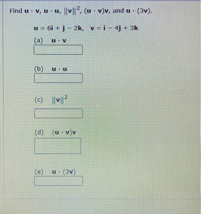 Solved Find U V U U 0 2 U V V And U 3v Chegg Com