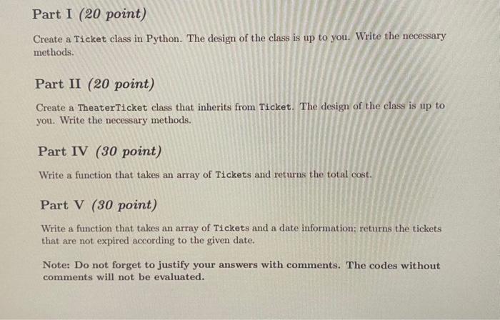 Solved Create a Ticket class in Python. The design of the | Chegg.com