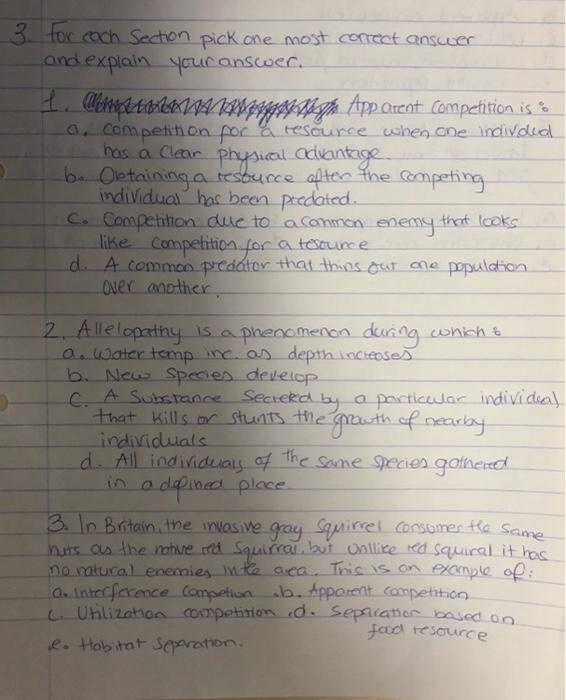 3. For cach section pick one most conect answer and explain your answer. a. Competition for a tescurre when one indivdud has 