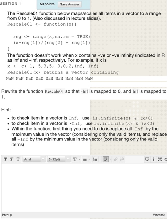 Solved UESTION 1 50 points Save Answer The Rescale01 | Chegg.com