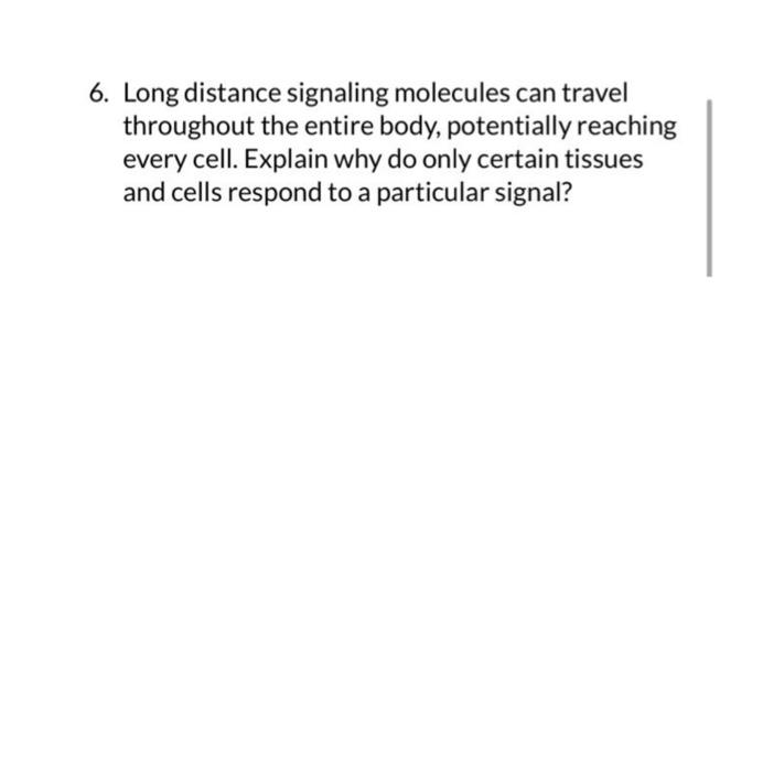 solved-6-long-distance-signaling-molecules-can-travel-chegg