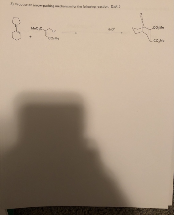 Solved Mechanism Propose An Arrow Pushing Mechanism For Chegg Com