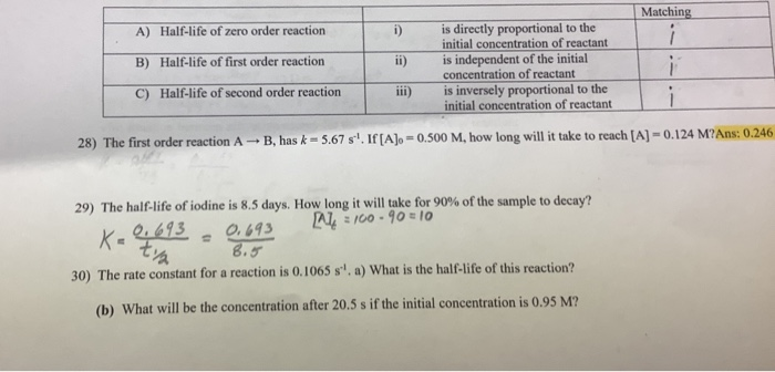 Solved Matching A) Half-life of zero order reaction B) | Chegg.com