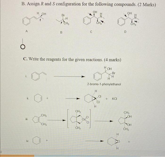 Solved B. Assign R and S configuration for the following | Chegg.com