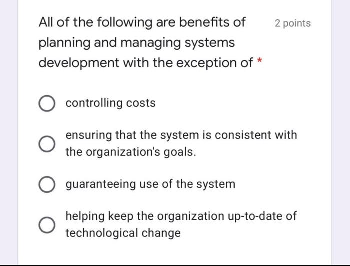 Solved 2 points In which phase of the systems development | Chegg.com