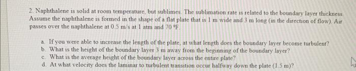 Solved 2. Naphthalene is solid at room temperature, but | Chegg.com