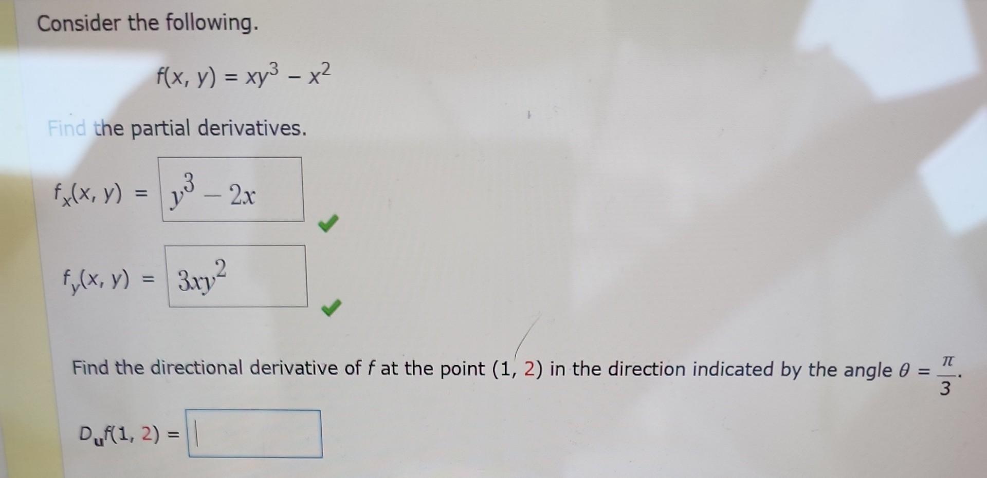 Solved Consider The Following F X Y Xy3−x2 Find The