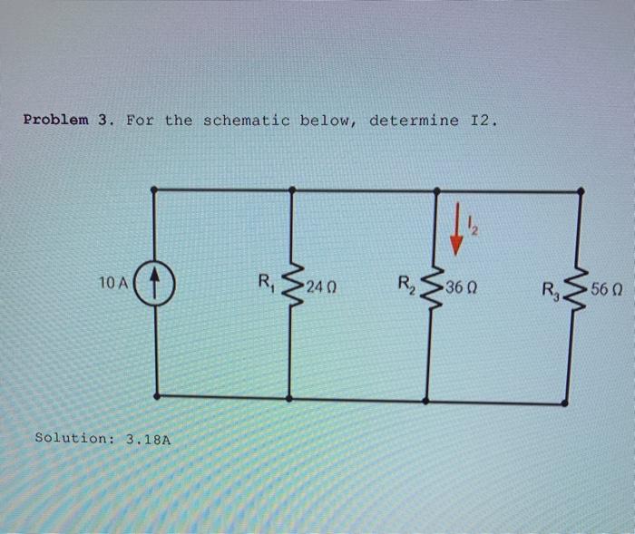 Solved Problem 3. For The Schematic Below, Determine 12. 12 | Chegg.com