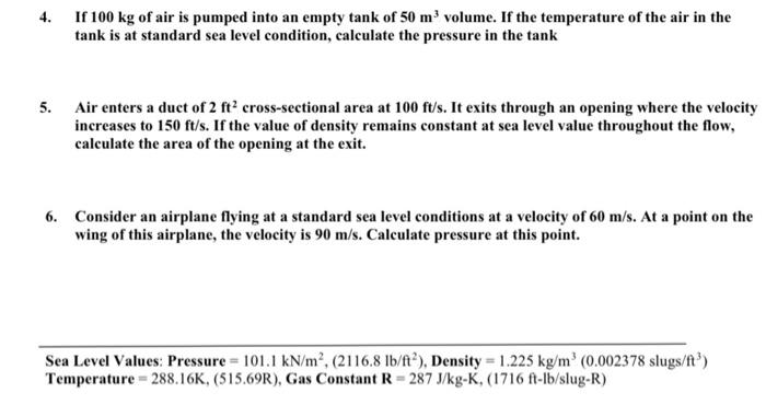 Solved 4. If 100 kg of air is pumped into an empty tank of | Chegg.com