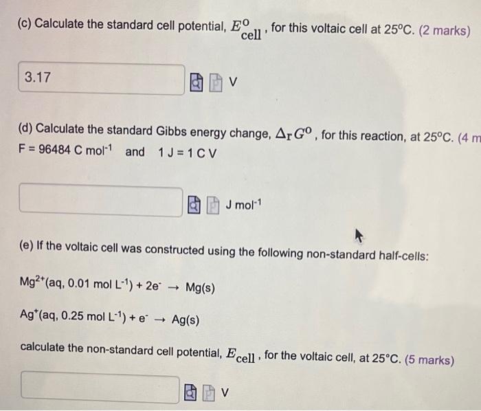 Solved Use the following voltaic cell reaction and standard | Chegg.com