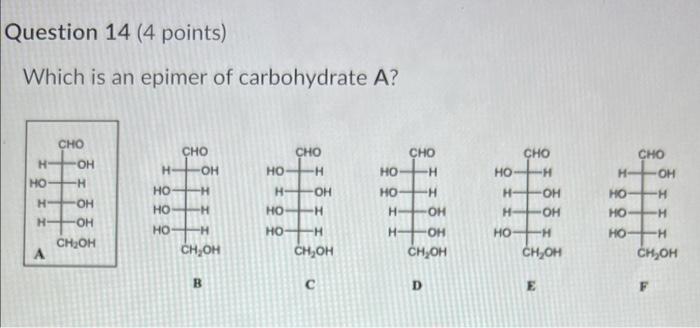 Solved Which is an epimer of carbohydrate A? | Chegg.com