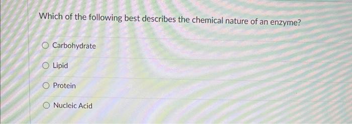 Solved Which of the following best describes the chemical | Chegg.com