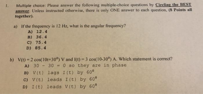 Solved Multiple choice: Please answer the following | Chegg.com