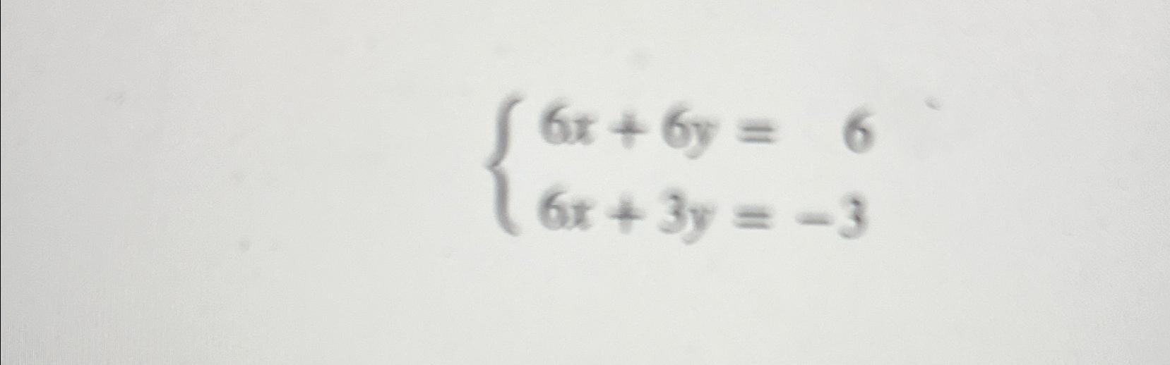 solved-6x-6y-66x-3y-3-chegg