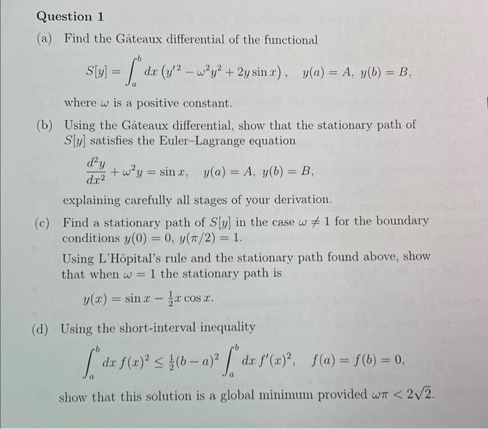 (a) Find the Gâteaux differential of the functional