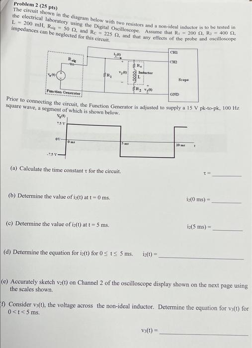 Solved Problem 2 (25 pts) The circuit shown in the diagram | Chegg.com