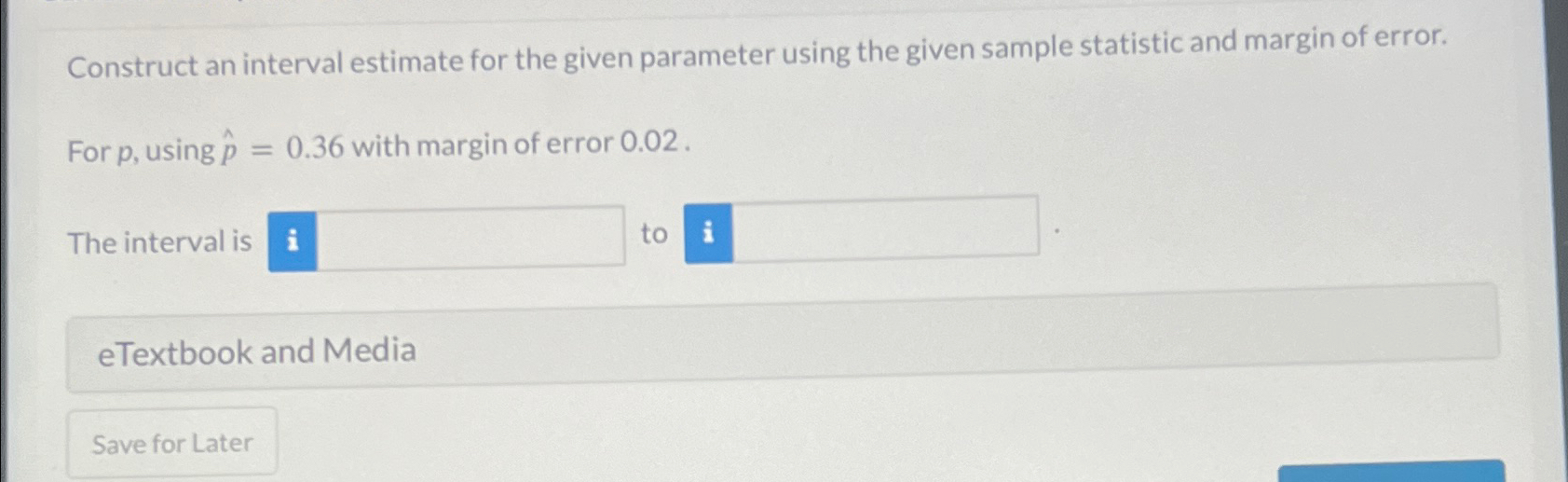 Solved Construct an interval estimate for the given | Chegg.com