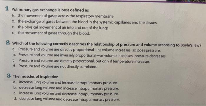 Solved 1 Pulmonary gas exchange is best defined as a. the | Chegg.com