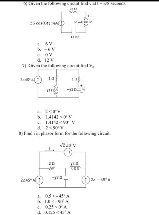 Solved 6 Given The Following Circuit Find V At T 1 8 Sec Chegg Com