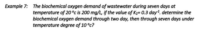 Solved Example 7: The biochemical oxygen demand of | Chegg.com