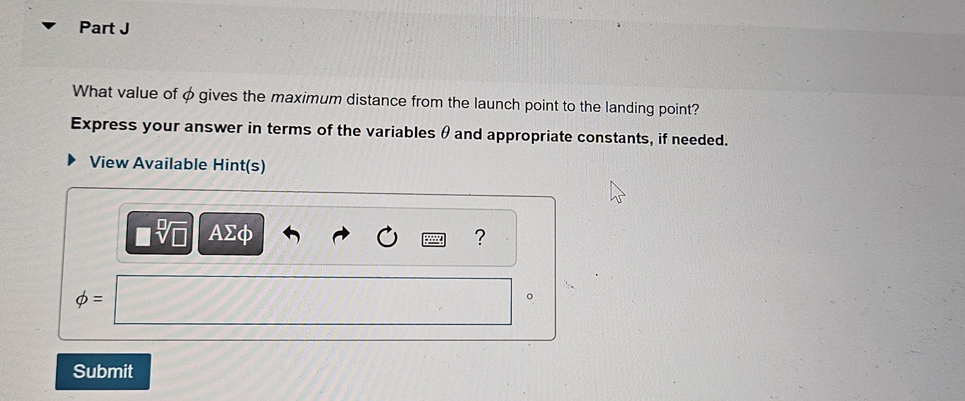 Solved Part JWhat value of φ gives the maximum distance | Chegg.com