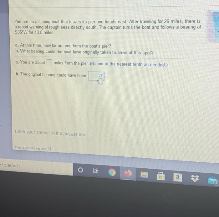 Solved You are on a fishing boat that leaves its pier and