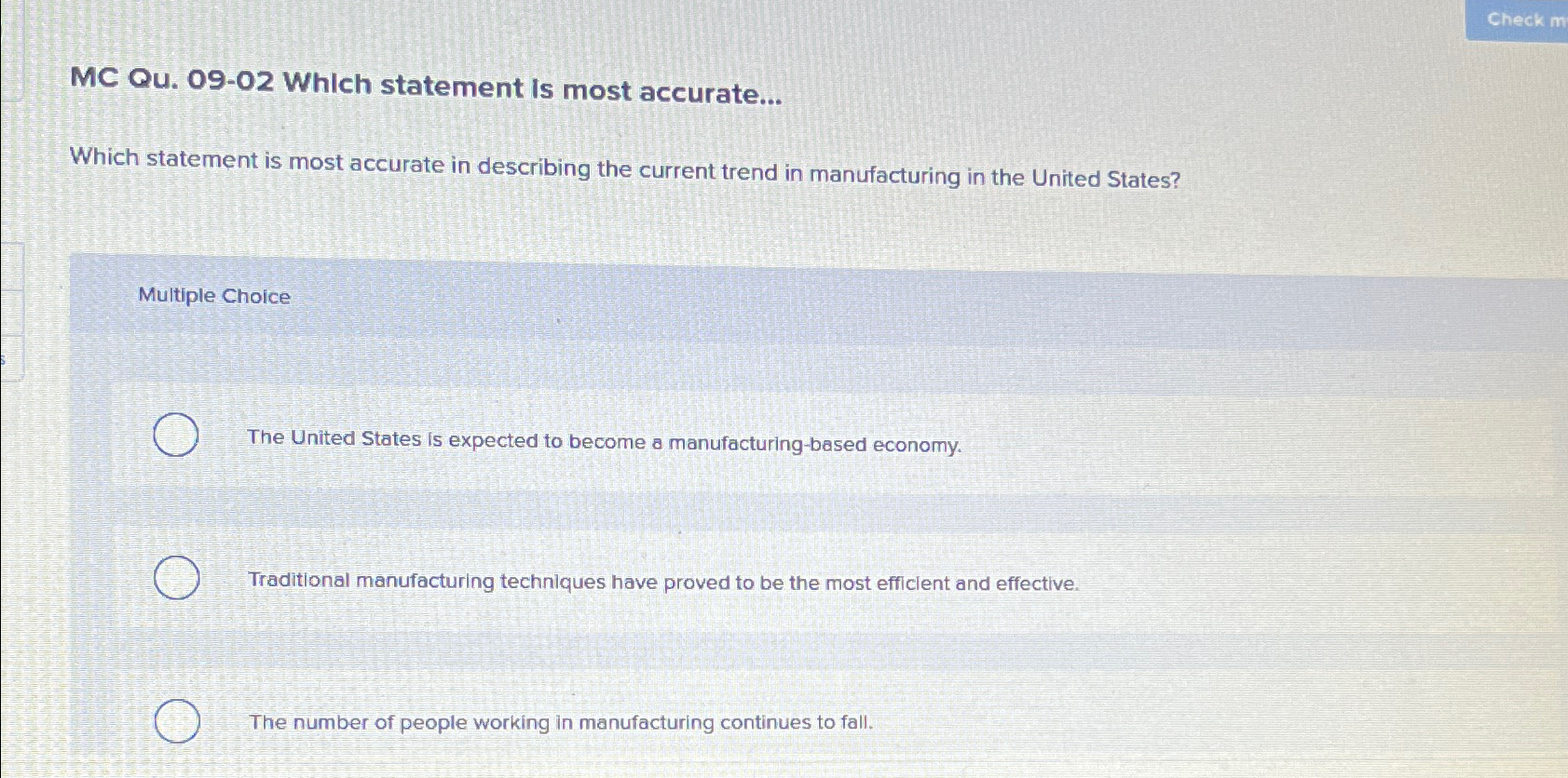 Solved MC Qu. 0902 ﻿Which statement is most