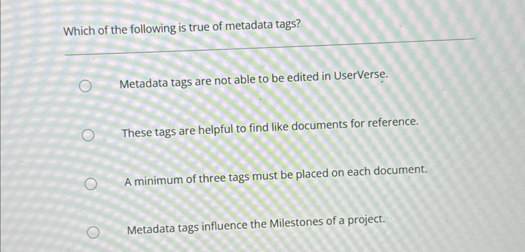 Solved Which Of The Following Is True Of Metadata | Chegg.com