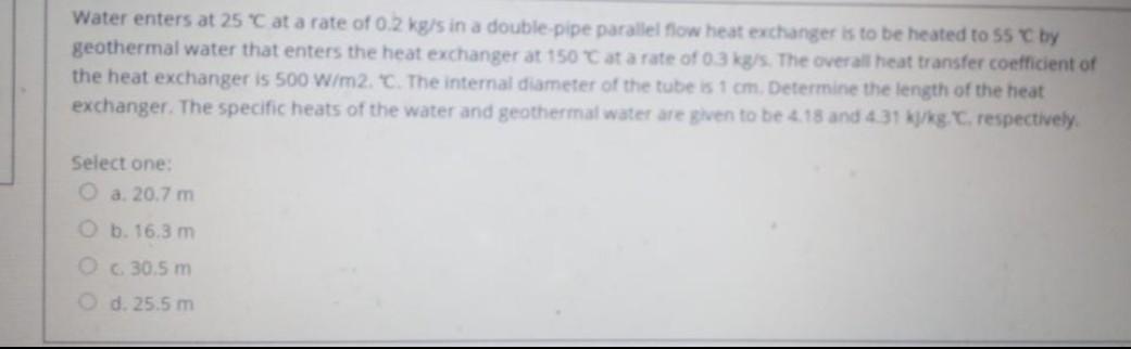 Solved Water enters at 25 C at a rate of 0.2 kg/s in a | Chegg.com