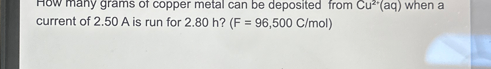 Solved How many grams of copper metal can be deposited from | Chegg.com